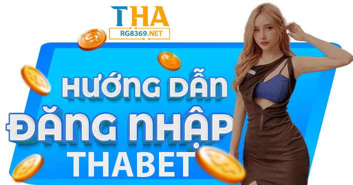 Link truy cập Thabet - rg8369.net Hướng dẫn đăng nhập thabet bằng link chính thức